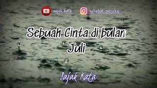Sebuah Cinta Di Bulan Juli  Musikalisasi Puisi  Sajak Kata