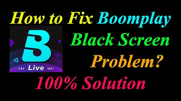 How to Fix Boomplay App Black Screen Problem Solutions Android & Ios - Boomplay Black Screen Error