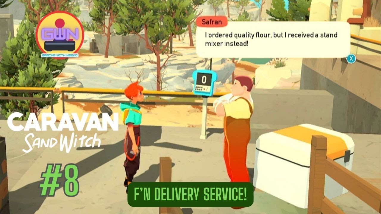 Caravan Sand Witch #8: FU***** delivery service!