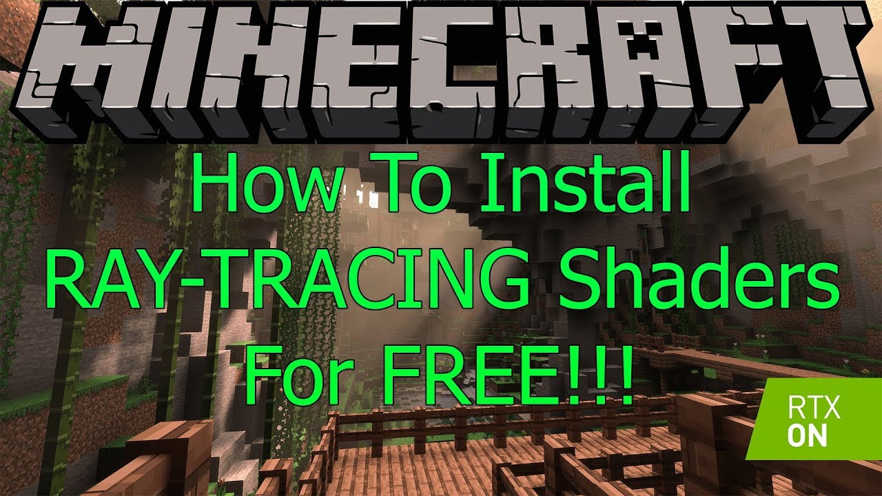 Minecraft How To Install RAY-TRACING Shaders For FREE!!! - YouTube