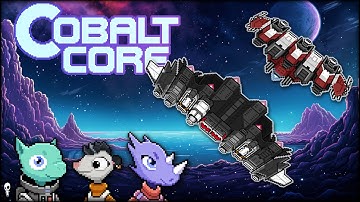 Time Looping In Space Roguelike COBALT CORE // FTL Meets Slay The Spire Meets Into The Breach