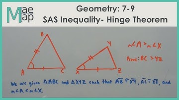 Geometry: 7-9 SAS Inequality - Hinge Theorem