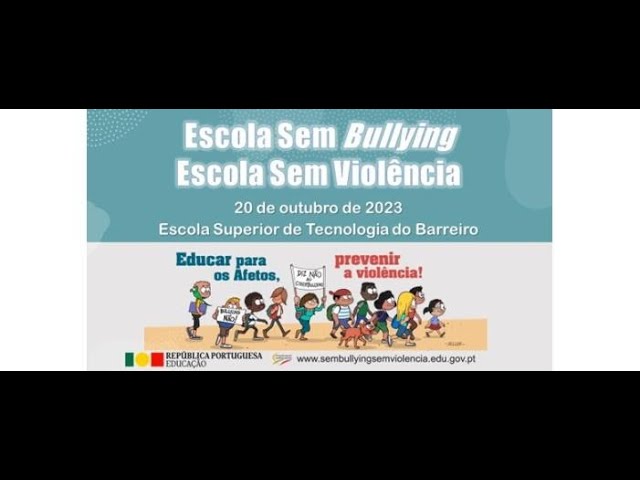 Escola Sem Bullying. Escola Sem Violência” - Cartazes de sensibilização nas  Escolas