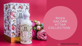Attar Collection Rosa Galore. Все во имя розы!