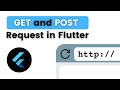 HTTP GET and POST Requests in Flutter | Fetch Data from the Internet
