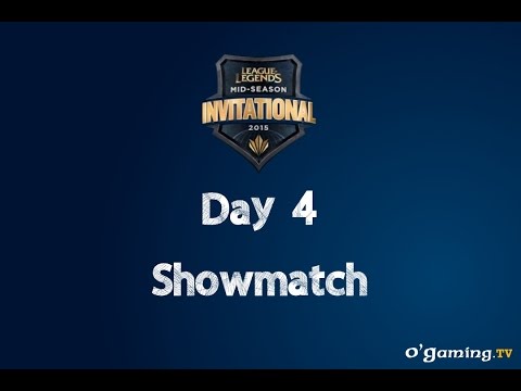 MSI - Day 4 - Showmatch