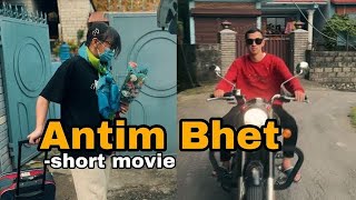 Antim Bhet short video
