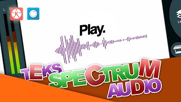 Teks Spektrum Audio di Kinemaster