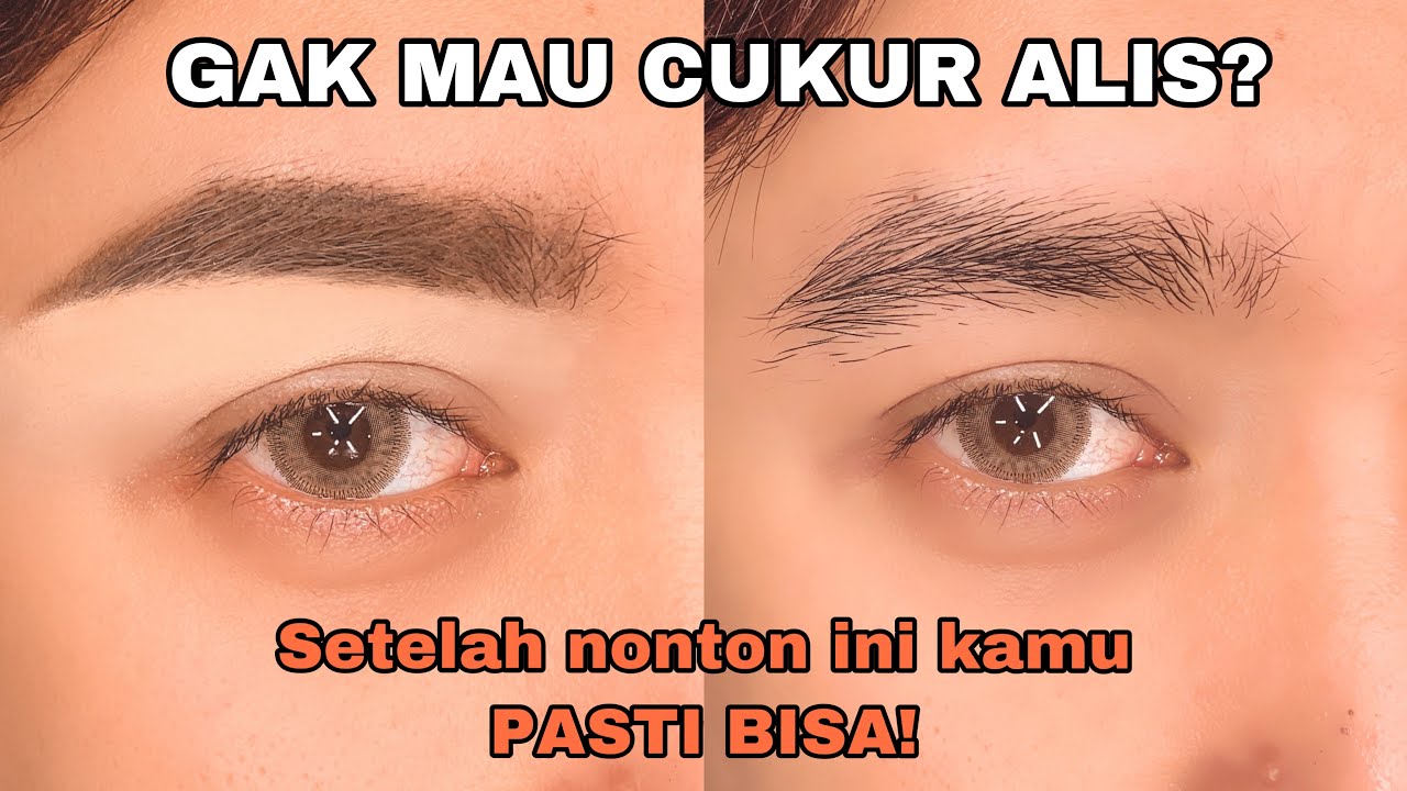 Membuat Alis tanpa dicukur | Alis lebat Tanpa dicukur | Teknik tanpa cukur by Makeupbywilly