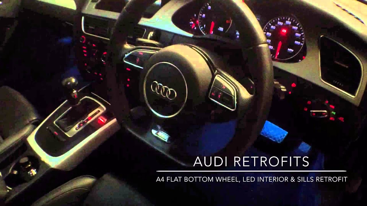 audi a4 led and flat bottom retrofits youtube audi ambient lighting retrofit