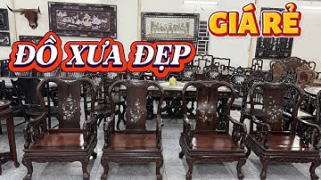 🌿 Thanh lý đồ xưa sưu tầm – Gỗ trắc, gốm sứ Phật Sơn, bàn ghế, tranh gỗ