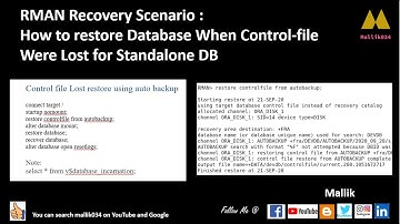 RMAN Recovery Scenario - How to restore Database When Controlfile Were Lost for Standalone DB