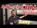 Adjusting RV Blinds