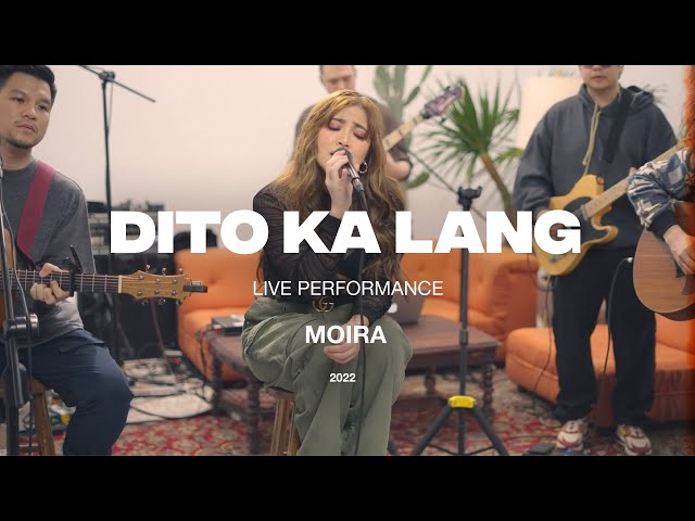 Moira - Dito Ka Lang (Official Live Performance) class=