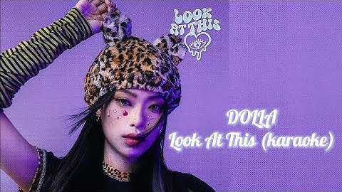 DOLLA - Look At This | Karaoke w Backing Vocals & Lyrics