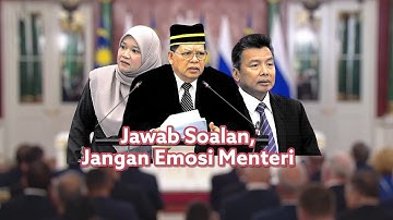 Menteri Pendidikan Emosional ? Taknak Jawab Soalan, Speaker Suruh Jawab juga
