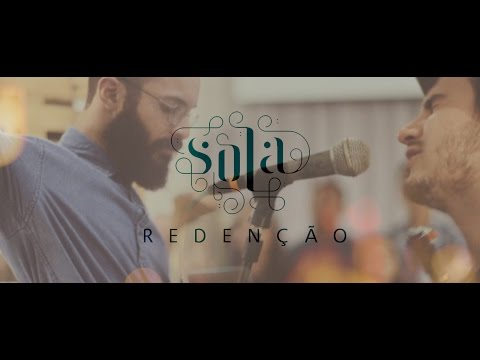 Redenção - Sola Vol. 1 (HD)