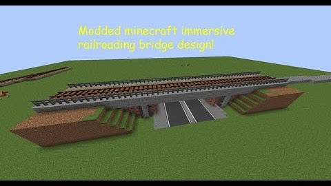 Modded minecraft immersive railroading bridge design!