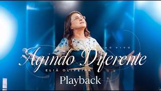 Agindo Diferente (Playback com letra) | Eliã Oliveira