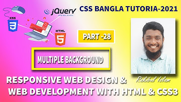 HOW TO USE MULTIPLE BACKGROUND ||CSS BANGLA TUTORIAL-2021 || PART-28 || DEVELOPER RASIDUL
