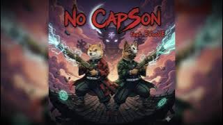 Maxon_-_No CapSon X @EVooVEOfficial  | Prod - @kasino405 & @DKdroppedthis1 