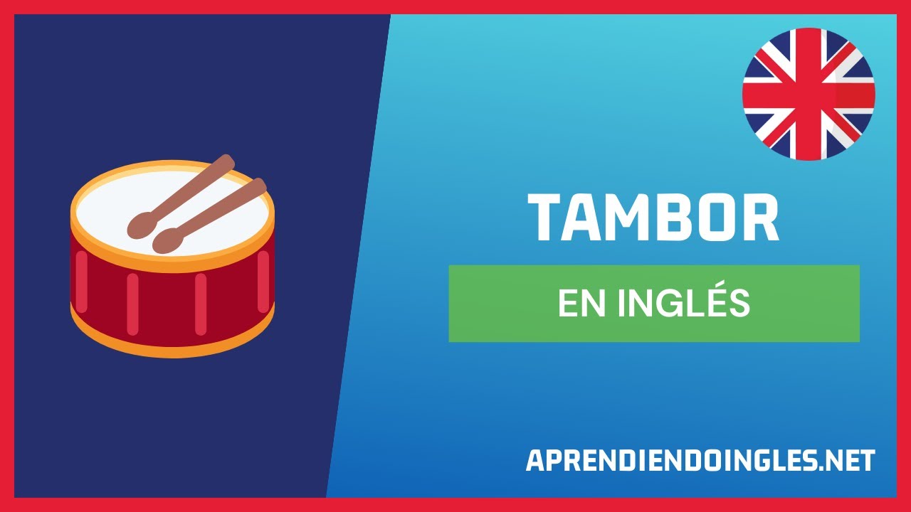 CÓMO se dice TAMBOR en INGLÉS 2022 🥁 APRENDE A ESCRIBIR DRUM