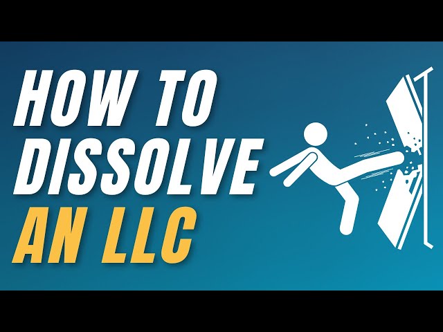 How to Dissolve an LLC: Steps and Tips class=