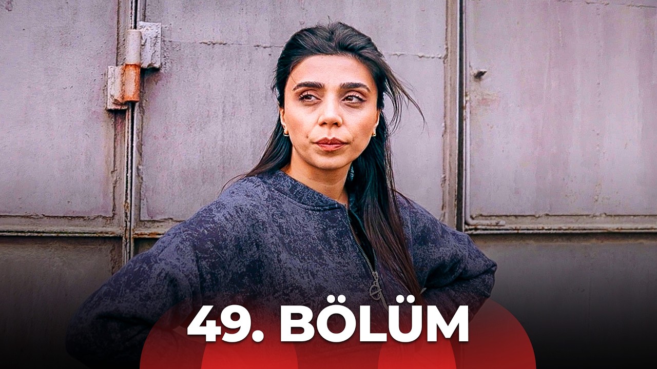 Səni Mənə Versələr 49. Bölüm
