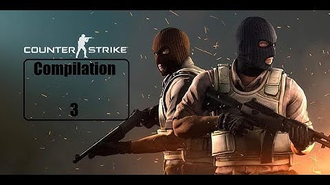 CSGO Compilation 3 | Everybody