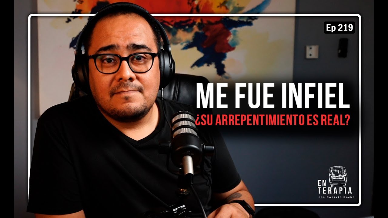 Ep 219 Señales de arrepentimiento después de una infidelidad