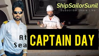 Captain’s Day in merchant navy/ #shipsailorsunil