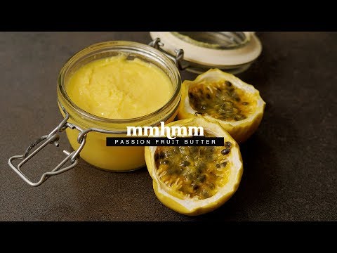 Passion Fruit Butter | Mmhmm