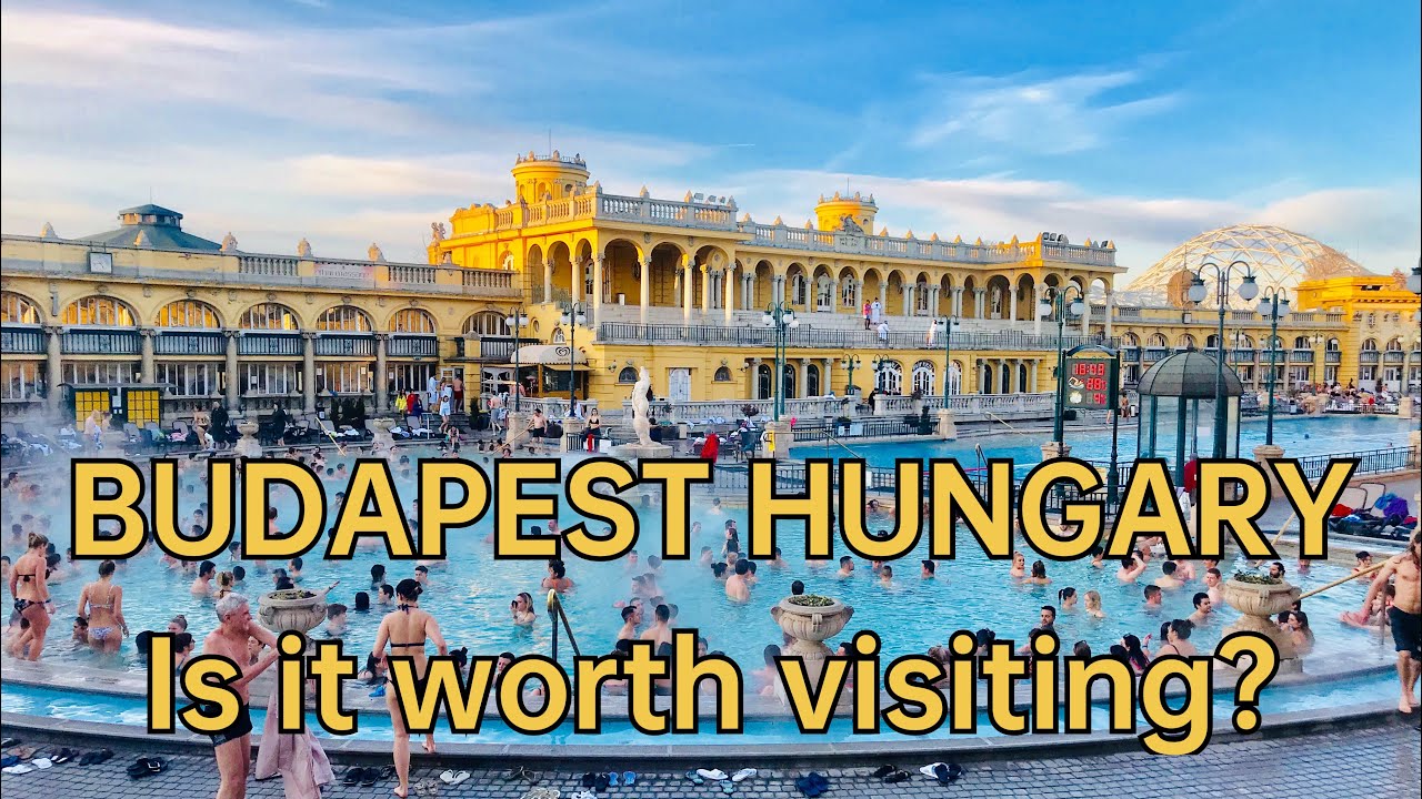 Budapest | Is it worth visiting?