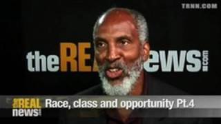 Race, class and opportunity Pt.4