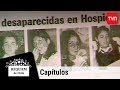 Caso de Alto Hospicio: El país las olvida, el desierto las devuelve | Réquiem de Chile - T2E7