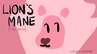 Video thumbnail of "[Extended] Lion's Mane Final Version - Steven Universe"