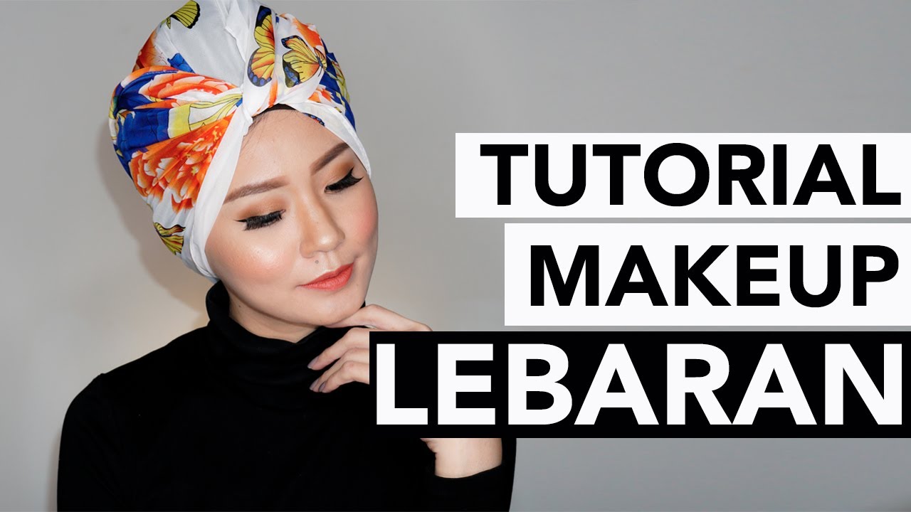 Tutorial Makeup  Natural Hari Raya Lebaran  Idul Fitri  2019 