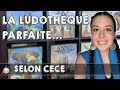 La ludothque parfaite selon cece