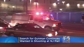 Search For Gunman Continues After Shooting At NJ Mall