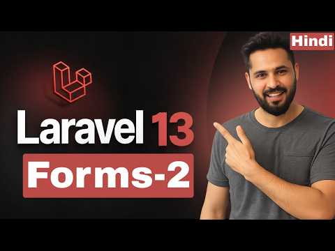 Laravel 13 Tutorial in Hindi #17 - Form Input Types - Checkbox, Radio, Dropdown, Date, Textarea etc