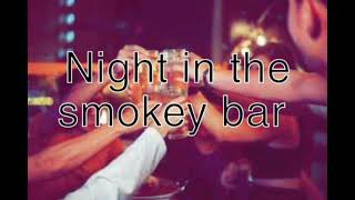 Night In The Smokey Bar Part 1