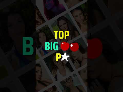 Top Big 🍒  AdultStars ⭐Payton Preslee | Bunny Colby | Angela White