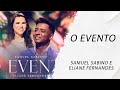 Samuel Sabinno e Eliane Fernandes - O Evento LETRA - Gospel Hits