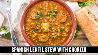 Spanish Lentil Stew with Chorizo | One of Spain´s Most LEGENDARY Recipes