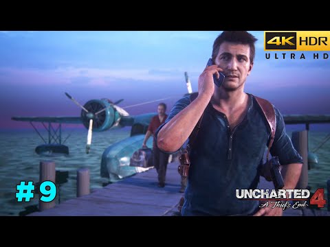Uncharted 4: A Thief's End 4K HDR Gameplay - (Part 9) #uncharted4