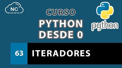 Curso de Python desde 0: Iteradores - 63