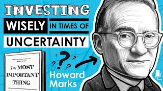 Investing Wisely In Times Of Uncertainty with Howard Marks