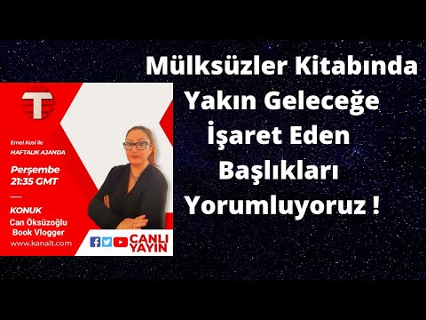 Neptün E. Kosi ile Haftalık Ajanda - Book Vlogger Can Öksüzoğlu ile Mülksüzler Kitabını Konuştuk