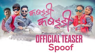 KABADDI KABADDI -Trailer Spoof | Sudip Rai, Saman Pasa, Anshul Khakda, Lurey, Gaurav Stha, Aastha