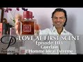 Guerlain L’Homme Ideal Extreme perfume review on Persolaise Love At First Scent episode 103